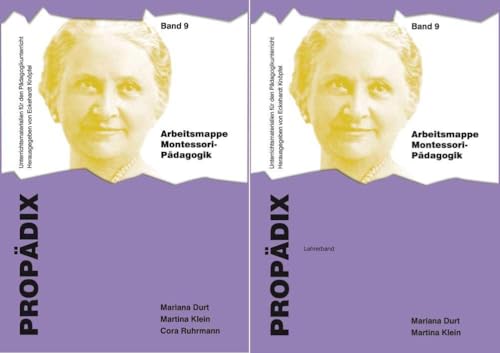 Arbeitsmappe Montessori-Pädagogik: Lehrerband + Schülerband zusammen (PROPÄDIX) von Schneider Verlag GmbH