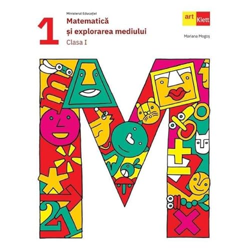 Matematica Si Explorarea Mediului. Manual. Clasa 1 von Grupul Editorial Art