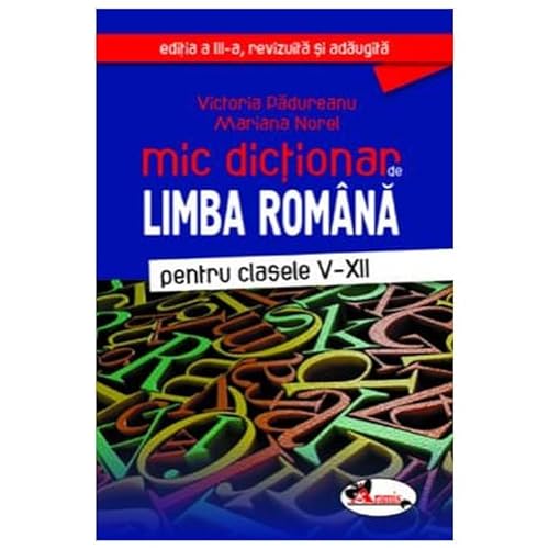 Mic Dictionar Limba Romana. Clasele 5-12 von Aramis