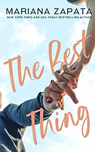 The Best Thing von Mariana Zapata