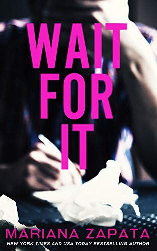 Wait For It von Mariana Zapata