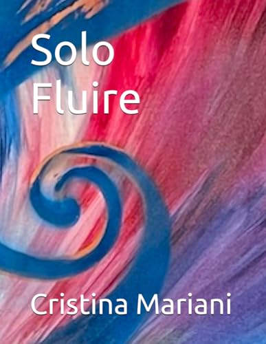 Solo Fluire von Independently published