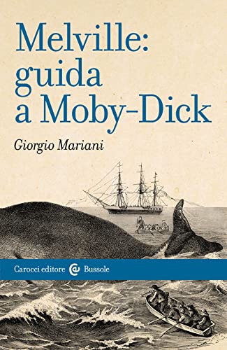 Melville: guida a Moby-Dick (Le bussole) von Carocci