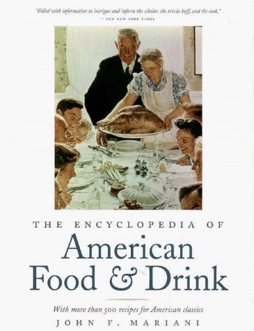 The Encyclopedia of American Food & Drink
