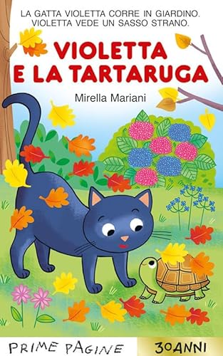 Violetta e la tartaruga. Stampatello maiuscolo. Ediz. a colori (Prime letture in versi)