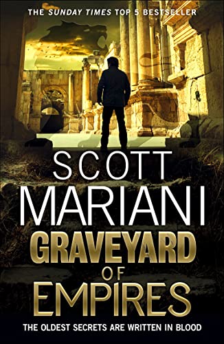 Graveyard of Empires: The exciting new Ben Hope thriller from the Sunday Times best selling author Graveyard of Empires: The exciting new Ben Hope thriller from the Sunday Times best selling author