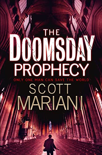 The Doomsday Prophecy: The pulse-pounding apocalyptic suspense thriller from the Sunday Times bestselling author (Ben Hope, Band 3)
