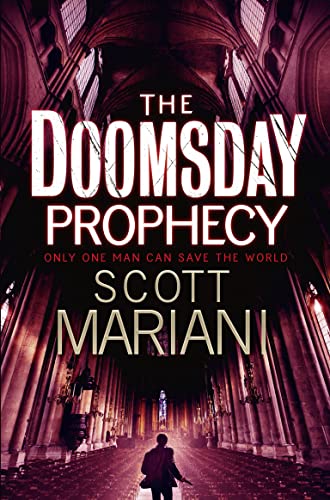 The Doomsday Prophecy: Just one man stands between the world (Ben Hope, Band 3)