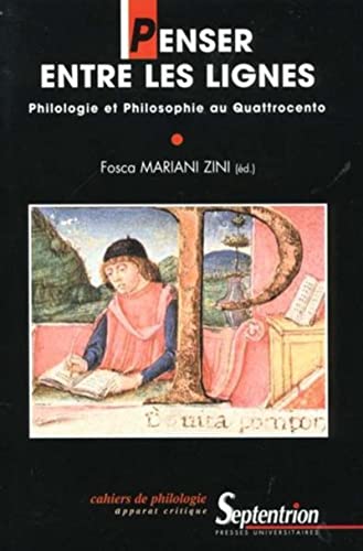 Penser entre les lignes: Philologie et philosophie au Quattrocento Penser entre les lignes: Philologie et philosophie au Quattrocento von PU SEPTENTRION