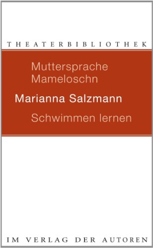 Muttersprache Mameloschn / Schwimmen lernen (Theaterbibliothek) von Verlag Der Autoren