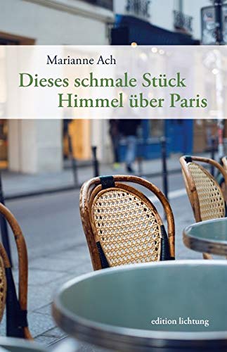 Dieses schmale Stück Himmel über Paris von Lichtung