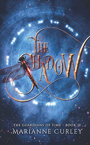 The Shadow (The Guardians of Time, Band 4) von Mtc Services Pty Limited