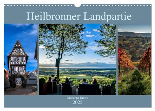 Heilbronner Landpartie (Wandkalender 2025 DIN A3 quer), CALVENDO Monatskalender
