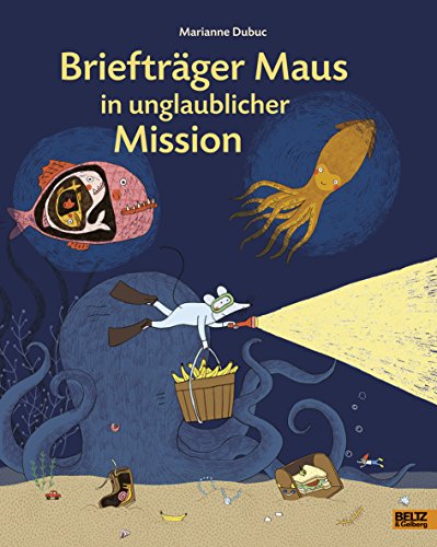 Briefträger Maus in unglaublicher Mission: Vierfarbiges Bilderbuch