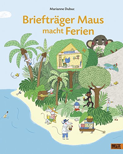 Briefträger Maus macht Ferien: Vierfarbiges Bilderbuch