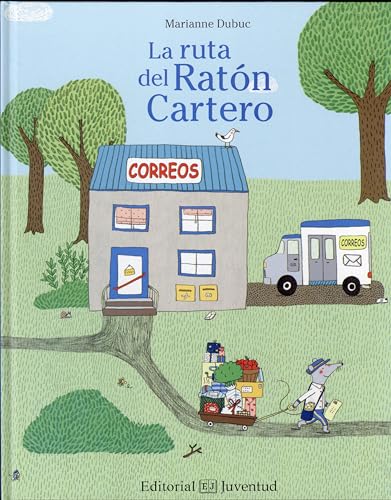 La Ruta del Raton Cartero (Mis Primeros Cuentos)