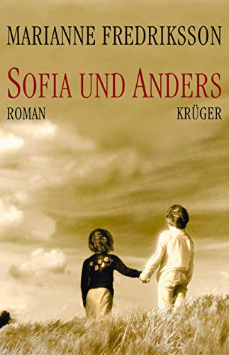 Sofia und Anders: Roman von FISCHER Krüger