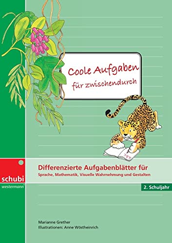 Coole Aufgaben für zwischendurch: Differenzierte Aufgabenblätter für Sprache, Mathematik, Visuelle Wahrnehmung und Gestalten 2. Schuljahr von SCHUBI