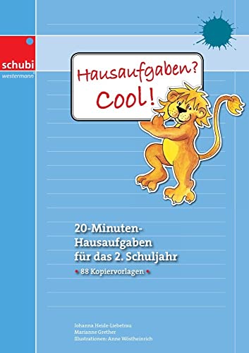 Hausaufgaben? Cool!: 20-Minuten-Hausaufgaben für das 2. Schuljahr von Schubi