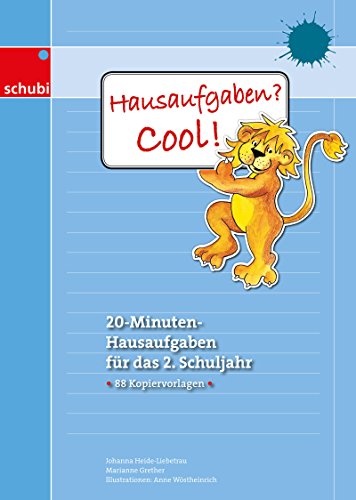 Hausaufgaben? Cool!: 20-Minuten-Hausaufgaben für das 2. Schuljahr