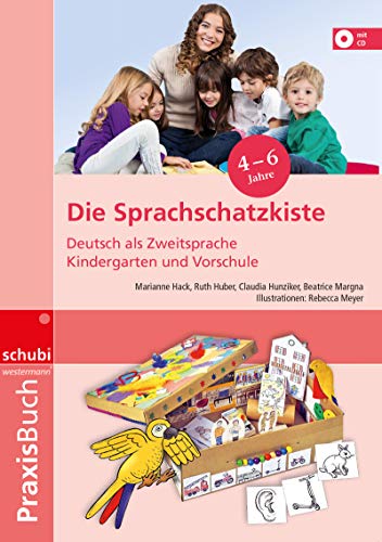 Die Sprachschatzkiste: Deutsch als Zweitsprache im Kindergarten und Vorschule Praxisbuch von Georg Westermann Verlag