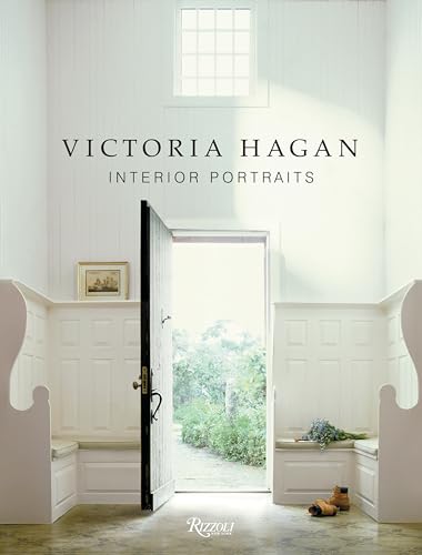 Victoria Hagan: Interior Portraits von Rizzoli