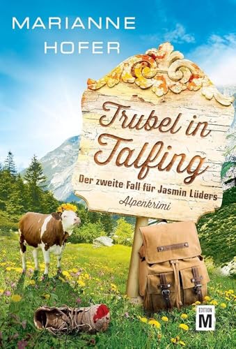 Trubel in Talfing