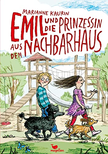 Emil und die Prinzessin aus dem Nachbarhaus von Magellan GmbH