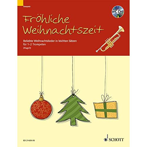 Fröhliche Weihnachtszeit: Beliebte Weihnachtslieder in leichten Sätzen. 1-2 Trompeten in B. von Schott Publishing
