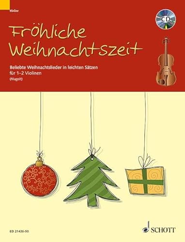 Fröhliche Weihnachtszeit: Beliebte Weihnachtslieder in leichten Sätzen. 1-2 Violinen.