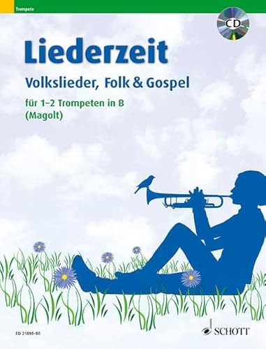 Liederzeit: Volkslieder, Folk & Gospel. 1-2 Trompeten in B.