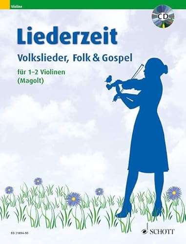 Liederzeit: Volkslieder, Folk und Gospel. 1-2 Violinen. von Schott Publishing