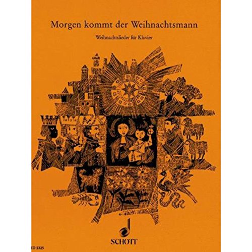 Morgen kommt der Weihnachtsmann. Weihnachtslieder für Klavier: 33 beliebte Weihnachtslieder (sehr leicht). Klavier.