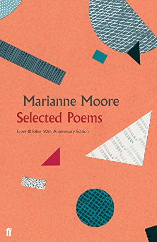 Selected Poems: Marianne Moore - Faber 90