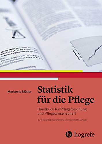 Statistik für die Pflege: Handbuch für Pflegeforschung und Pflegewissenschaft