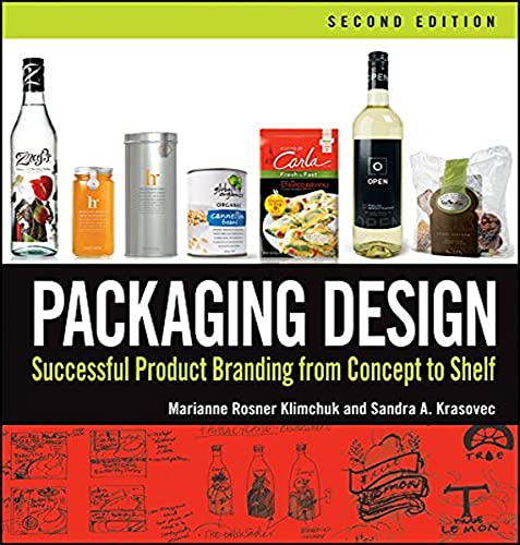 Packaging Design: Successful Product Branding From Concept to Shelf von Wiley