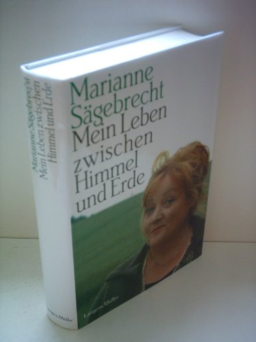 Mein Leben zwischen Himmel und Erde Mein Leben zwischen Himmel und Erde von LANGEN-MÜLLER