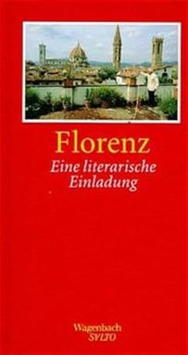 Florenz: Eine literarische Einladung (Salto) von Wagenbach Klaus GmbH