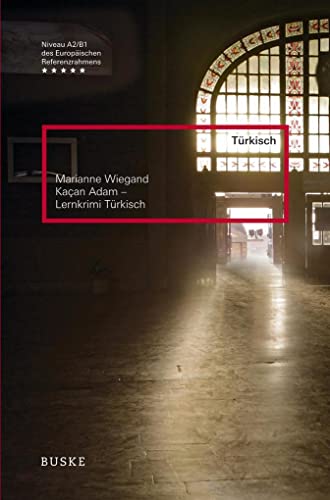 Kaçan Adam – Lernkrimi Türkisch: Türkisch. Niveau A2/B1 von Buske Helmut Verlag GmbH
