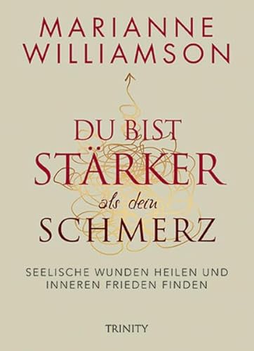 Du bist stärker als dein Schmerz: Seelische Wunden heilen und inneren Frieden finden Du bist stärker als dein Schmerz: Seelische Wunden heilen und inneren Frieden finden