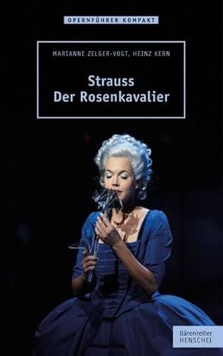 Strauss - Der Rosenkavalier von Bärenreiter / Henschel Verlag