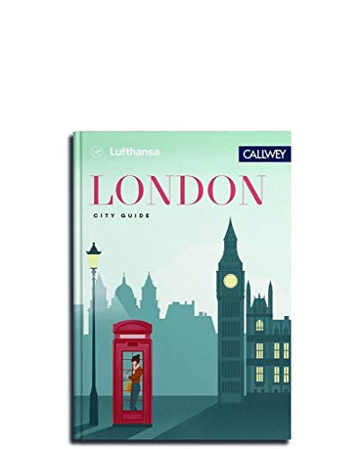 Lufthansa City Guide - London: Durch die Stadt mit Insidern wie Yotam Ottolenghi, Chelsy Davy und Jasper Conran