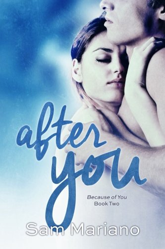 After You (Because of You, Band 2) von CreateSpace Independent Publishing Platform