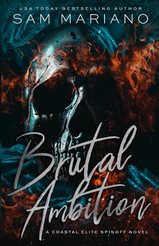 Brutal Ambition: A Secret Society Romance von Independently published