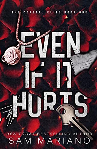 Even if it Hurts (Coastal Elite, Band 1) von Sam Mariano Books