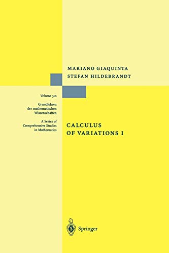 Calculus of Variations I: The Lagrangian Formalism (Grundlehren der mathematischen Wissenschaften, Band 310) von Springer Berlin Heidelberg