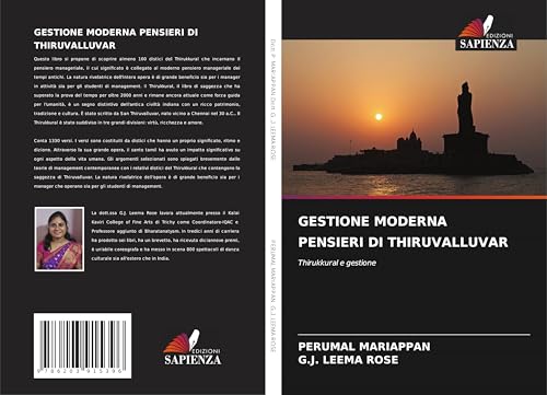 GESTIONE MODERNA PENSIERI DI THIRUVALLUVAR: Thirukkural e gestione von Edizioni Sapienza