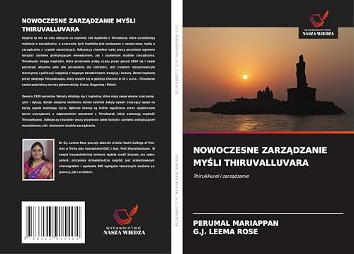 NOWOCZESNE ZARZ¿DZANIE MY¿LI THIRUVALLUVARA: Thirukkural i zarz¿dzanie von Wydawnictwo Nasza Wiedza