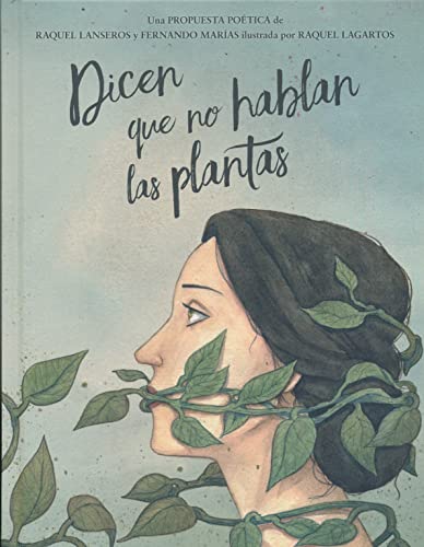 Dicen que no hablan las plantas: Antología de poesía española y latinoamericana (LITERATURA INFANTIL - Libros-Regalo) von ANAYA INFANTIL Y JUVENIL