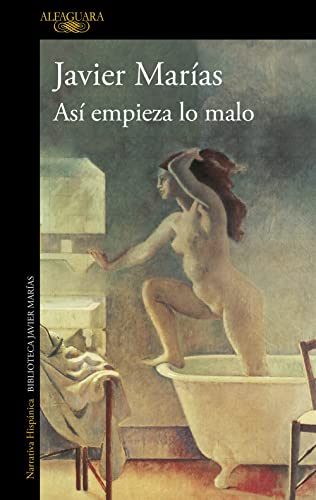 Así empieza lo malo (Hispánica) von ALFAGUARA